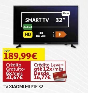 Auchan Tv xiaomi mi p1e 32 promoção