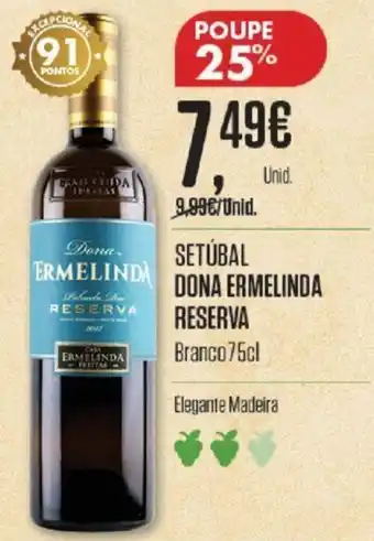 Pingo Doce Setúbal Dona Ermelinda Reserva 75cl promoção