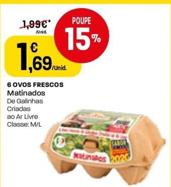 6 Ovos Frescos Matinados
