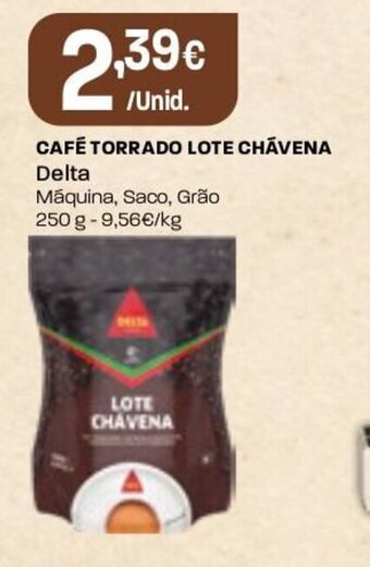 Intermarché Café Torrado Lote Chãvena Delta 250g promoção