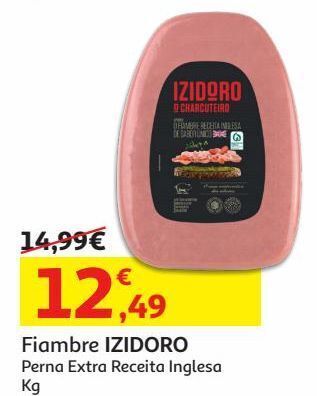 Auchan Fiambre perna extra izidoro ingles kg promoção