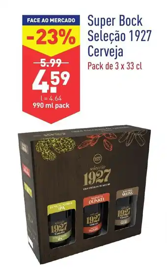 ALDI Super Bock Seleção 1927 Cerveja 3x33cl promoção