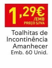 Recheio Incontinência amanhecer promoção