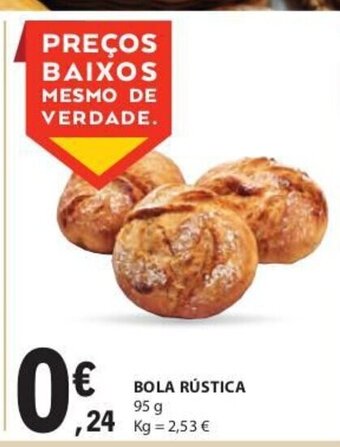 E.Leclerc Bola Rústica 95g promoção