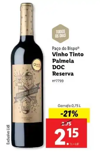 Lidl Paço do Bispo Vinho Tinto Palmela DOC Reserva 0.75L promoção
