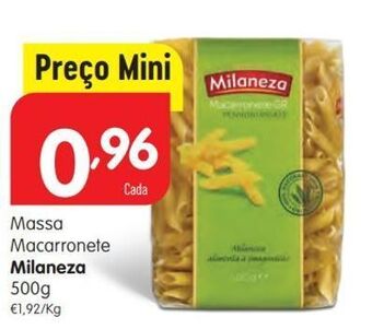 Minipreço Macarrão milaneza promoção