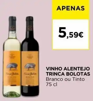 Vinhos do alentejo trinca bolotas