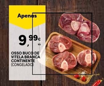 Continente Osso Buco de Vitela Branca Continente 1kg promoção
