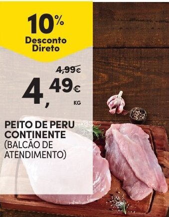 Continente Peito de Peru Continente (Balcão de Atendimento) promoção