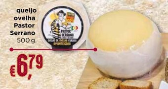 Bolama Queijo Ovelha Pastor Serrano 500g promoção
