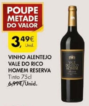 Pingo Doce Vinho Alentejo Vale do Rico Homem Reserva 75cl promoção