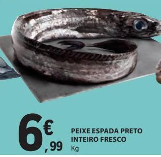 E.Leclerc Peixe espada preto inteiro fresco kg promoção