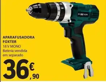 E.Leclerc Aparafusadora foxter promoção