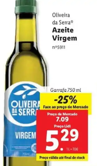 Lidl Oliveira da Serra Azeite Virgem 750ml promoção