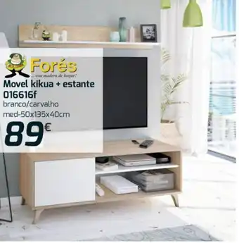 Forés Movel Kikua + Estante