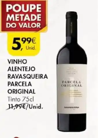 Pingo Doce Vinho Alentejo Ravasqueira Parcela Original 75cl promoção
