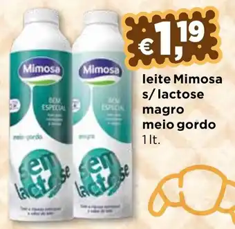 Bolama Leite Mimosa s/ Lactose Magro Meio Gordo 1L promoção