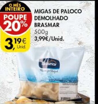 Pingo Doce Migas de Paloco Demolhado Brasmar 500g promoção