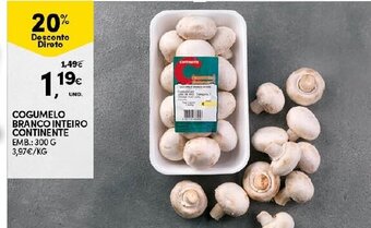 Continente Cogumelo Branco Inteiro Continente 300g promoção