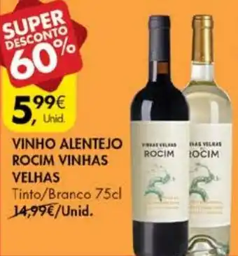 Pingo Doce Vinho Alentejo Rocim Vinhas Velhas 75cl promoção