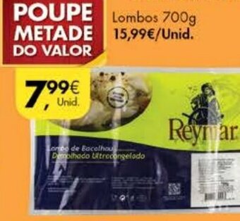Bacalhau Reymar Lombos 700g