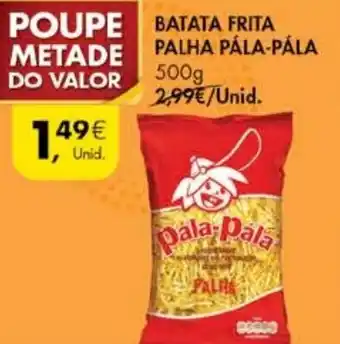 Batata Frita Palha Pála-Pála 500g