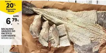 Bacalhau Graúdo do Facífico Continente