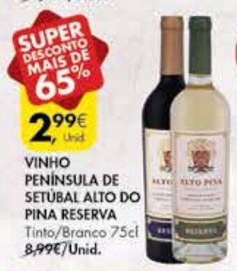 Pingo Doce Vinho Península de Setúbal Alto do Pina Reserva 75cl promoção