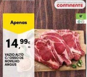 Continente Vazio Alto c/ Osso de Novilho Angus promoção