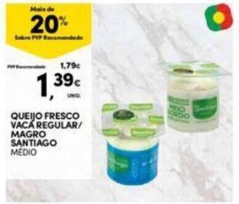 Continente Queijo Fresco Vacá Regular/ Magro Santiago promoção