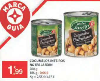 E.Leclerc Cogumelos Inteiros Notre Jardin 780g promoção