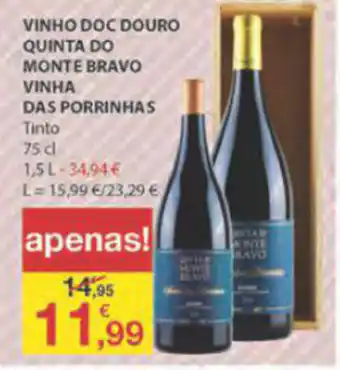 Vinho DOC Douro Quinta do Monte Bravo Vinha Porrinhas 75cl