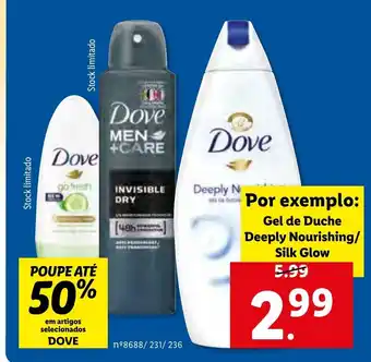 Lidl Dove Gel de Duche Deeply Nourishing Silk Glow promoção