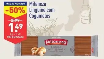 ALDI Milaneza Linguine com Cogumelos 500g promoção