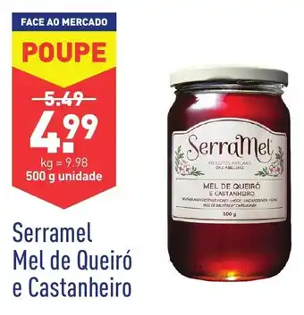 ALDI Serramel Mel de Queiró e Castanheiro 500g promoção