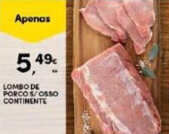 Continente Lombo de Porco s/ Osso Continente 1kg promoção