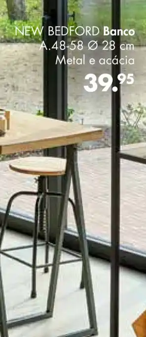 CASA NEW BEDFORD Banco A.48-58 ø 28cm promoção