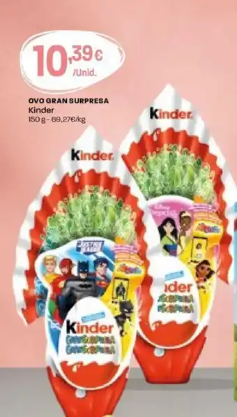 Intermarché Ovo Gran Supresa Kinder 150g promoção