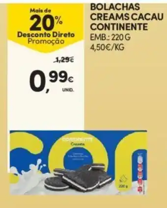 Continente Bolachas Creams Cacau Continente 220g promoção