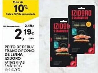 Continente Peito de Peru/ Frango Forno De Lenha Izidoro 110g promoção
