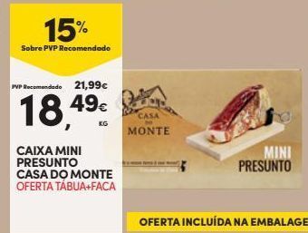 Continente Bom dia Presunto casa do monte promoção