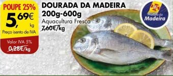 Pingo Doce Dourada da Madeira 200g-600g promoção
