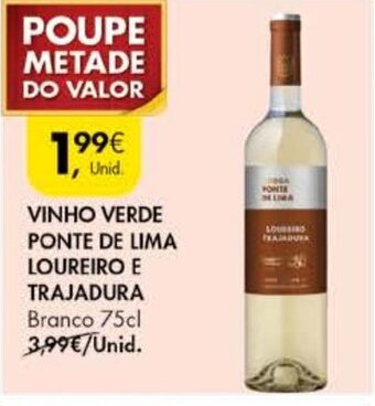 Pingo Doce Vinho Verde Ponte de Lima Loureiro e Trajadura 75cl promoção