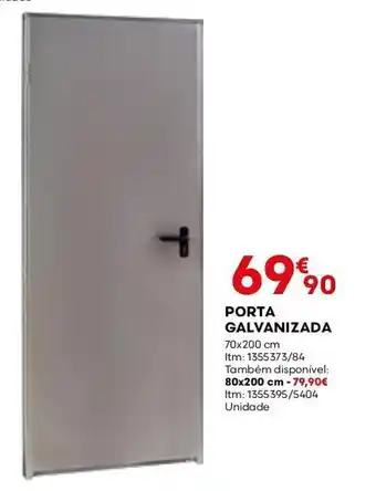 Bricomarché PORTA GALVANIZADA 70x200 cm Itm: 1355373/84 Também disponível: 80x200 cm promoção
