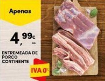 Continente ENTREMEADA DE PORCO CONTINENTE promoção