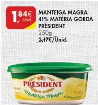 Pingo Doce Mateiga Magra 41% Matéria Gorda Président 250g promoção