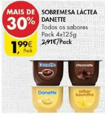 Pingo Doce Sobremesa Láctea Danette Pack 4x125g promoção