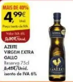 Pingo Doce AZEITE VIRGEM EXTRA GALLO Reserva 75cl promoção