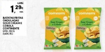 Continente BATATAS FRITAS ONDULADAS SOUR CREAME CEBOLA CONTINENTE EMB: 150 G promoção