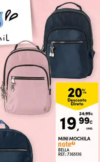 Promocao Mini Mochila note Bella em Continente